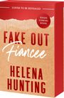 Buchtitel "Fake Out Fiancée", Autor "Helena Hunting", Hinweis "Cover to be revealed", runder Sticker "Edges coming soon".