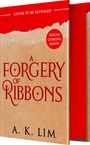 A K Lim: A Forgery of Ribbons, Buch