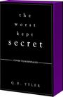 „the worst kept secret“ steht zentriert, darunter „COVER TO BE REVEALED“. Unten „Q.B. TYLER“. Schwarz mit violettem Rand.