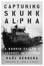 Raúl Herrera: Capturing Skunk Alpha, Buch