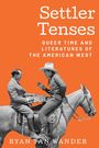 Ryan Tan Wander: Settler Tenses, Buch