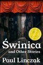 Paul Linczak: Swinica, Buch