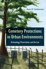 Ryan M. Seidemann: Cemetery Protections in Urban Environments, Buch