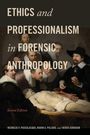 Text: "ETHICS and PROFESSIONALISM in FORENSIC ANTHROPOLOGY", "Second Edition". Illustration von Ärzten bei einer Obduktion.