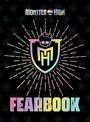 Mattel: Monster High Fearbook, Buch