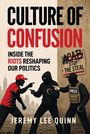 "CULTURE OF CONFUSION. Inside the riots reshaping our politics. ACAB. Stop the steal." Drei Personen diskutieren heftig.
