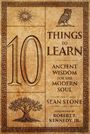 „10 Things to Learn: Ancient Wisdom for the Modern Soul“ von Sean Stone, Vorwort von Robert F. Kennedy, Jr. Ornamente: Sonne, Eule, Baum.