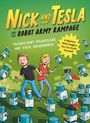 Bob Pflugfelder: Nick and Tesla and the Robot Army Rampage: A Mystery with Gadgets You Can Build Yourself, Buch