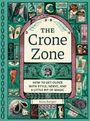 Nina Bargiel: The Crone Zone, Buch