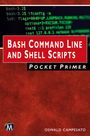 Oswald Campesato: Bash Command Line and Shell Scripts Pocket Primer, Buch