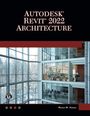 Munir Hamad: Autodesk® REVIT® 2022 Architecture, Buch