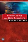 Oswald Campesato: Python Tools for Data Scientists Pocket Primer, Buch