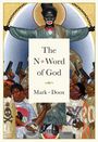 Mark Doox: The N-word Of God, Buch