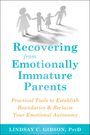 Lindsay C Gibson: Recovering from Emotionally Immature Parents, Buch