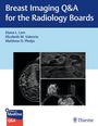 "Breast Imaging Q&A for the Radiology Boards" von Diana L. Lam, Elizabeth M. Valencia, Matthew D. Phelps. Bilder von Brustscans.