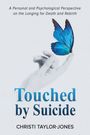 Christi Taylor-Jones: Touched by Suicide, Buch