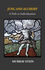 Murray Stein: Jung And Alchemy, Buch