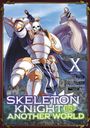 Ennki Hakari: Skeleton Knight in Another World (Manga) Vol. 10, Buch