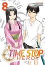 Yasunori Mitsunaga: Time Stop Hero Vol. 8, Buch