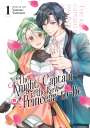 Yasuko Yamaru: The Knight Captain Is the New Princess-To-Be Vol. 1, Buch