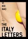 Vi Khi Nao: The Italy Letters, Buch