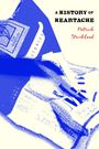 Patrick Strickland: A History of Heartache, Buch