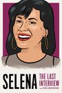 : Selena: The Last Interview, Buch