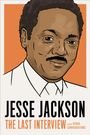 Jesse Jackson: The Last Interview, Buch