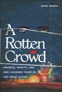 John Marsh: A Rotten Crowd, Buch