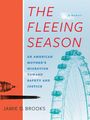 „THE FLEEING SEASON“ in Rot. Illustration: Riesenrad, Capitol Silhouette, blauer Himmel. Name des Autors unten.