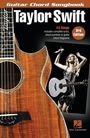 Taylor Swift - Guitar Chord Songbook - 3rd Edition: 44 Songs with Complete Lyrics, Chord Symbols & Guitar Chord Diagrams, Buch