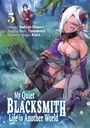 5, [Manga] Yoshino Himori, [Original Work] Tamamaru, [Character Design] Kinta, My Quiet Blacksmith Life in Another World. Eine Elfe und ein Drache im Wald.