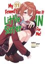„My Friend's Little Sister Has It IN for Me! Vol. 11“; Mädchen hockt fröhlich, trägt Schuluniform und Schal.