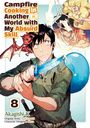 Ren Eguchi: Campfire Cooking in Another World with My Absurd Skill: Volume 8 (Manga), Buch