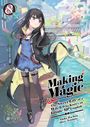 Aloha Zachou: Making Magic: The Sweet Life of a Witch Who Knows an Infinite MP Loophole: Volume 8 (Light Novel), Buch