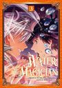"The Water Magician" und "3". Zwei Manga-Charaktere stehen sich gegenüber, umgeben von Wassertropfen, mit dynamischen Farben.