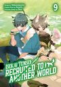 Kenichi: Isekai Tensei: Recruited to Another World: Volume 9 (Manga), Buch