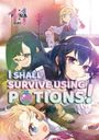 Shoji Izumiya: I Shall Survive Using Potions! Volume 11 (Light Novel), Buch