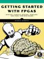 Russell Merrick: Getting Started with FPGAs, Buch