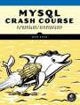Rick Silva: MySQL Crash Course, Buch