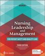 Elizabeth J Murray: Nursing Leadership and Management for Patient Safety and Quality Care, Buch