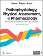 Annette Hines: Pathophysiology, Physical Assessment, and Pharmacology, Buch