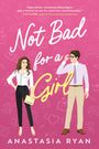 Anastasia Ryan: Not Bad for a Girl, Buch