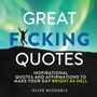 Olive Michaels: Great F*cking Quotes, Buch