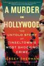 Casey Sherman: A Murder in Hollywood, Buch