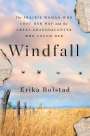 Erika Bolstad: Windfall, Buch
