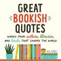 American Library Association (ALA): Great Bookish Quotes, Buch
