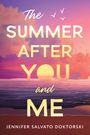 Jennifer Doktorski: The Summer After You and Me, Buch