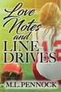 „Love Notes and Line Drives“ von M.L. Pennock. Eine Frau in Baseball-Ausrüstung sitzt auf Gras.