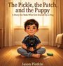Jason Plotkin: The Pickle, the Patch, and the Puppy, Buch